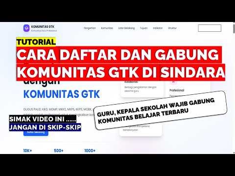 CARA DAFTAR DAN GABUNG KOMUNITAS GTK DI SINDARA