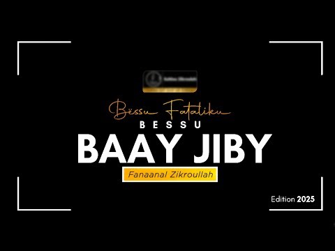 BESSU BAYE DJIBY DIOUF SAM FALL EDITION 2025