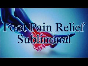 Foot Pain Relief Subliminal