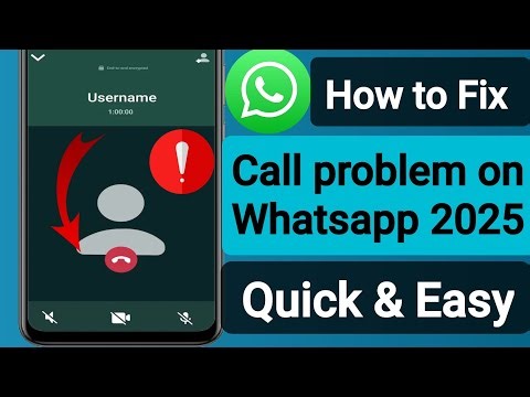 How to Fix Call Problem on Whatsapp (2025)? Fix now!