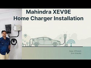 Mahindra XEV 9e Home Charger Installation | Step-by-Step Setup | Cost & Tips For Indian Homes 🔌🛠️💡👍👆