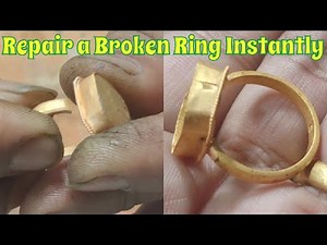 How to Repair a Broken Ring