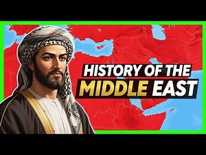 The Entire History of the Middle East