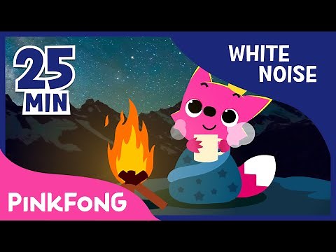 Bonfire Sound With PINKFONG | How To Sleep Better | White Noise | PINKFONG Songs for Children