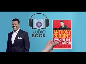 Awaken the Giant Within Audiobook | Anthony Robbins - Tony Robbins