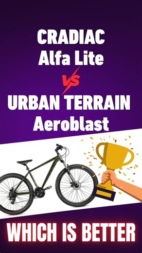 Cradiac Alfa Lite & Urban Terrain Aeroblast - Comparison Review - Best MTB cycle under 15000 ? OMO Zozila Ace - #karnal #mtbindia #shimano #indiacycling | OMO Bikes