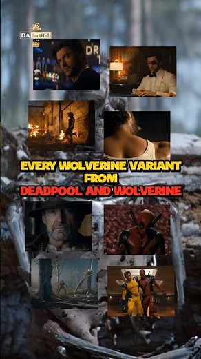 Every Wolverine Variant Show In Deadpool & Wolverine!!