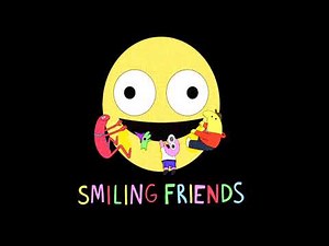 Smiling Friends Credits Song For 4 Hours