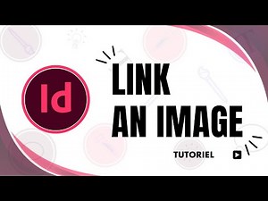 How to Link an Image in InDesign
