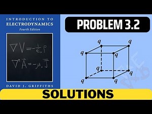 Griffiths Problem 3.2 solution | introduction to electrodynamics (4th Edition) Griffiths solutions