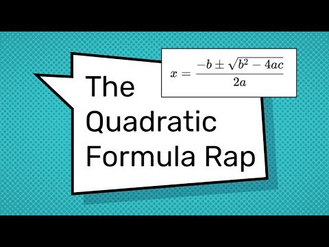 The Quadratic Formula Rap