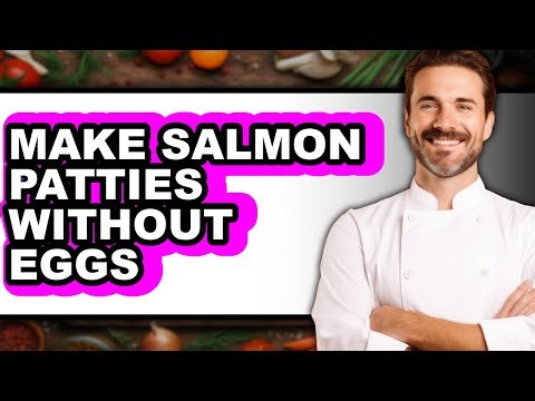 How To Make Salmon Patties Without Eggs - Step By Step