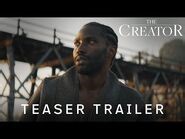 The Creator - Teaser Trailer - 20th Century Studios