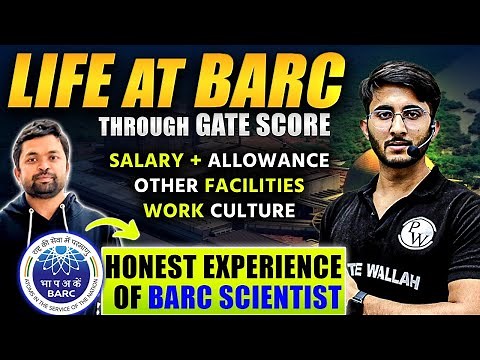 Life At BARC Through GATE | BARC Preparation And Life Revealed by BARC Scientist