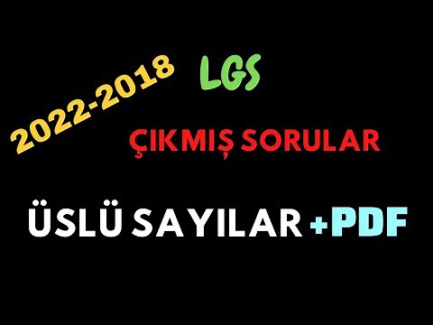 2022 - 2018 LGS Üslü Sayılar Çıkmış ve MEB örnek sorular