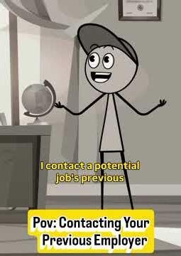 Pov: Contacting Your Previous Employer #fypシ゚ #animation #viralreels