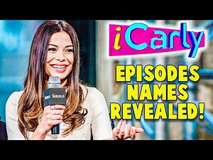 iCarly 2021 Reboot Episodes Names REVEALED!