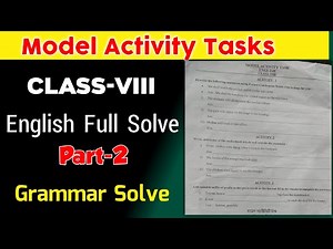Class 8 English Model Activity Task Part 2 Full Solve | Model Activity Task Class 8 |