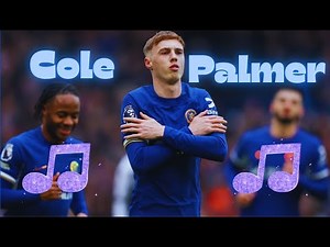 Cole Palmer – "Cole in Control" (Chelsea Anthem | Goals & Glory)