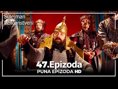 Sulejman Veličanstveni Epizoda 47 Sa prevodom