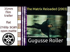 The Matrix Reloaded (2003) 35mm film trailer 2, flat open matte, 2160p
