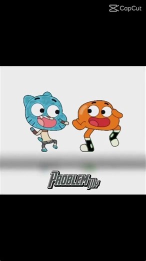 Not my problem x Gumball and Darvin