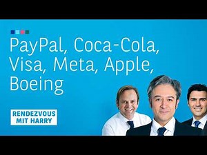 PayPal, Coca-Cola, Boeing, Visa, Meta, Apple, Robinhood, KLA – Rendezvous mit Harry vom 27.07.2026