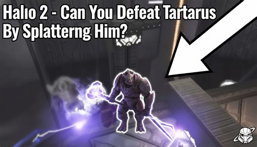 Halo 2 - Can You Defeat Tartarus By Splattering Him?