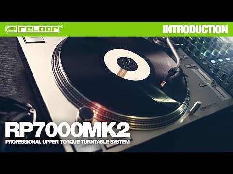 Reloop RP-7000 MK2 – NextGen Professional Upper Torque Turntable System (Introduction)