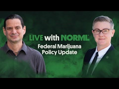 11/14/25 Live with NORML: Federal Marijuana Policy Update