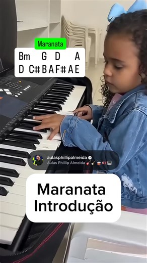 Aulas Phillip Almeida 🎸🪕🥁🪗🎹 on Instagram: "Maranata - Piano tutorial Aluna: Julia Professor: @aulasphillipalmeida . #aulademusica #fyp #fypシ #aulademúsica #explore #explorar #louvor #fypage #explorepage #gospel #rells"