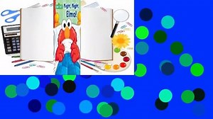 [Read] Sesame Street: Night, Night, Elmo! Complete