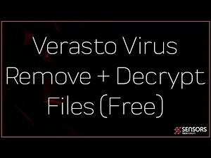 Verasto Virus File - Remove + Decrypt Files (Free)