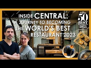 Inside Central In Lima: The World’s Best Restaurant 2023