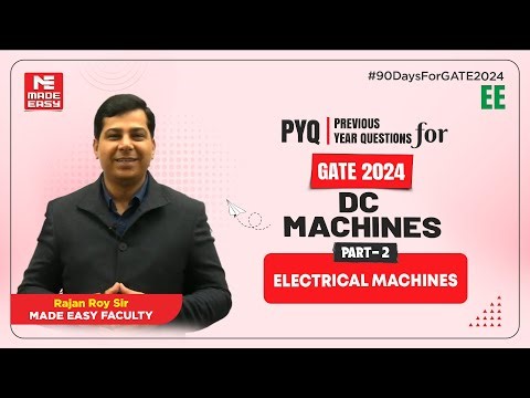 Previous Year Question for GATE | DC Machines | Electrical Machines | MADE EASY