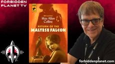 Max Allan Collins celebrates the RETURN OF THE MALTESE FALCON