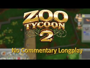 Zoo Tycoon 2: Ultimate Collection | Campaign Mode [3] | No Commentary Longplay