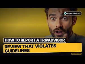 How to Report a TripAdvisor Review That Violates Guidelines (2026 Process)