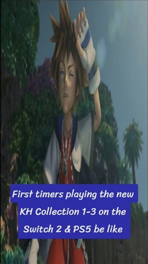 First Timers Playing The New Kingdom Hearts Collection I-III Be Like