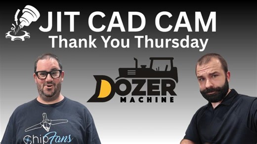 Thank You Thursday: Dozer Machine | JIT CAD CAM