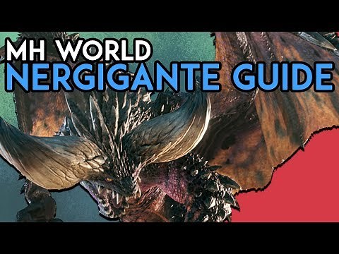 How to Beat Nergigante: Monster Hunter World Monster Hunt Guide (4K)