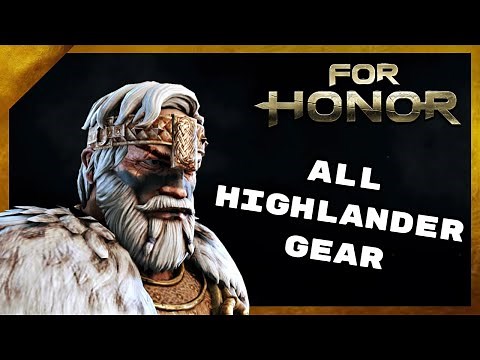 All Highlander Gear (Remastered) - For Honor
