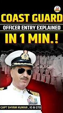 🎯Coast Guard Officer Entry Explained in 1 Min. !💪✌️