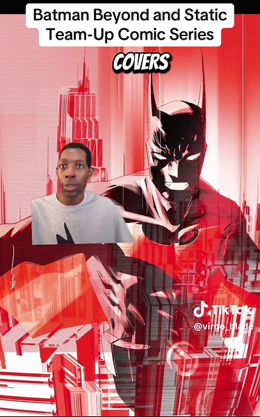 Batman Beyond & Static: Exciting DC Comics Updates
