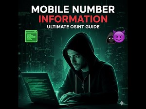 How to Find Information from a Mobile Number | Ultimate OSINT Guide 2025