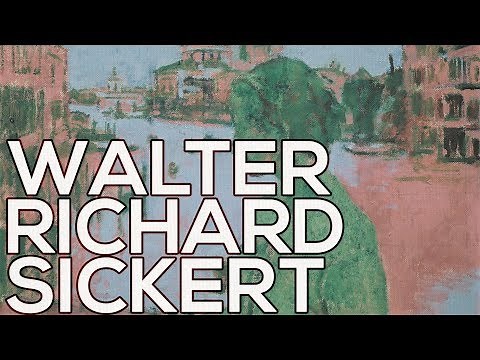 Walter Richard Sickert: A collection of 246 paintings (HD)