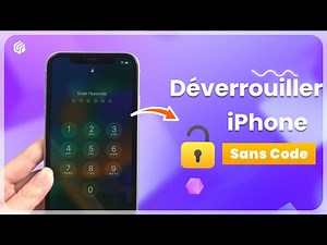 🔥 [4 Méthodes] Déverrouiller iPhone Sans Mot de Passe