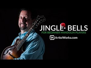 How to Play "Jingle Bells" on Mandolin – Beginner Lesson by Mike Marshall