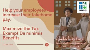 14 reactions | The amount of de minimis provided is a deductible salaries expense, while for the employee, it would constitute as an additional salary that is not deducted withholding tax on compensation. Read more: https://taxacctgcenter.ph/tax-exempt-de-minimis-benefits-train-ra-10963-philippines/ Join our Webinar on Payroll Taxation Now! https://fb.me/e/17cYShebZ | Tax & Accounting Center, Inc. | Facebook