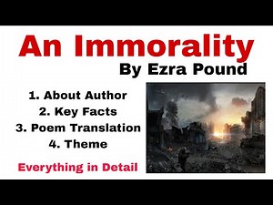 An Immorality by Ezra Pound| An Immorality by Ezra Pound Poem Translation and Theme in Urdu/Hindi.